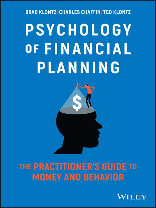 Title details for Psychology of Financial Planning by Brad Klontz - Available